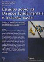 Estudos Sobre os Direitos Fundamentais e Inclusão Social - Boreal Editora Estudos Sobre os Direitos Fundamentais e Inclusão Social - Boreal Editora