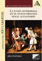 Etapa intermedia en el nuevo proceso penal acEstados Unidostorio