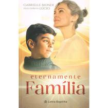 Eternamente Família - LETRA ESPIRITA