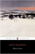 Ethan Frome - PENGUIN CLASSICS