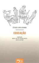 Ética aplicada: educação Ética aplicada: educação