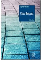 Ética Aplicada - Estudos Ética Aplicada - Estudos