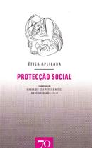 Ética Aplicada - Protecção Social - EDICOES 70