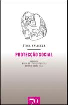 Etica aplicada - protecçao social