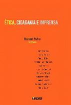 Etica, cidadania e imprensa