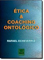 Etica & Coaching Ontologico Etica & Coaching Ontologico