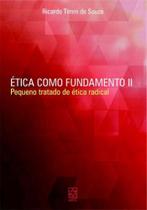 Etica como fundamento ii Etica como fundamento ii
