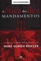 Ética Dos Dez Mandamentos, A - Vida Nova