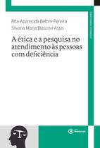 Etica e a pesquisa no atendimento as pessoas com deficiencia, a