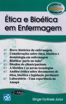 Ética e Bioética em Enfermagem - Coleção Curso de Enfermagem