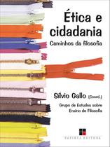 Ética e cidadania: Caminhos da filosofia - 20ª edição