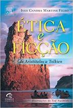 Etica E Ficcao De Aristoteles A Tolkien