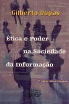Ética e Poder na Sociedade da Informação Ética e Poder na Sociedade da Informação