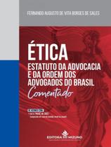 Ética - estatuto da advocacia e da ordem dos advogados do brasil (lei n. 8.906/1994) - MIZUNO *