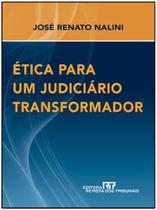 Etica para Um Judiciario Transformador Etica para Um Judiciario Transformador
