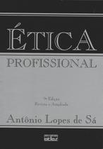 Ética Profissional Ética Profissional