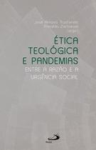 Ética teológica e pandemias Ética teológica e pandemias