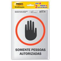 Etiqueta sinalização Pessoas Autorizadas/Porta Fechada 14x19cm - Pimaco