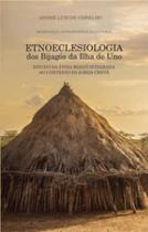 Etnoeclesiologia dos bijagos da ilha de uno