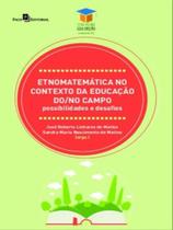 Etnomatemática no contexto da educação do/no campo - vol. 23 Etnomatemática no contexto da educação do/no campo - vol. 23