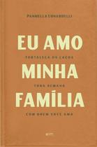Eu Amo a Minha Família Eu Amo a Minha Família