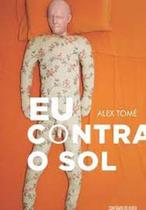 Eu Contra o Sol Eu Contra o Sol