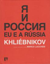 Eu e a Rússia - Bem Te Vi