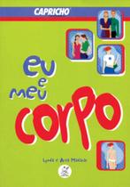 Eu e Meu Corpo - Capricho - Marco Zero