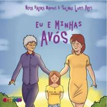Eu e minhas avos Eu e minhas avos