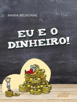 Eu e o dinheiro! - ADONIS Eu e o dinheiro! - ADONIS