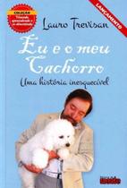 Eu e o Meu Cachorro - DA MENTE