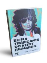 Eu fui traficante do keith richards Eu fui traficante do keith richards