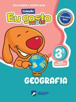 Eu Gosto Mais Geografia 3º Ano - 3º Ano Bncc