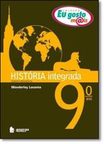 Eu Gosto Mais - História Integrada - 9º Ano - IBEP DIDATICO