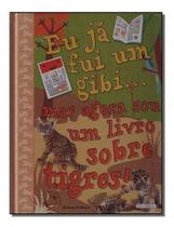 Eu Ja Fui Um Gibi... Mas Agora Sou Um Livro Tigres Sortido Eu Ja Fui Um Gibi... Mas Agora Sou Um Livro Tigres Sortido