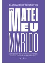 Eu matei meu marido - 2025