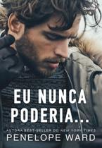 Eu Nunca Poderia. Eu Nunca Poderia.