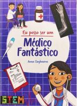 Eu posso ser um: Médico Fantástico - PÉ DA LETRA