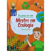 Eu posso ser um: Mestre em Ecologia