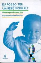 Eu posso ter um bebe normal