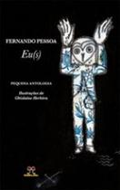 Eu(s) - pequena antologia - PA DE PALAVRA
