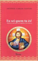 Eu Sei Quem Tu Es! - Reflexoes Inspiradas No Evangelho De Sao Marcos - 1 - O LUTADOR Eu Sei Quem Tu Es! - Reflexoes Inspiradas No Evangelho De Sao Marcos - 1 - O LUTADOR