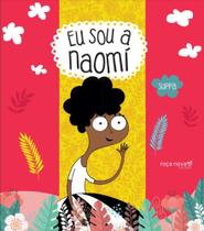 Eu Sou Naomi Eu Sou Juli - ROCA NOVA