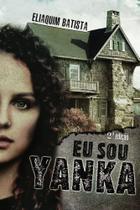 Eu sou Yanka - Scortecci Editora