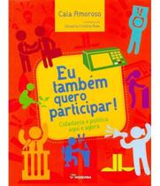 Eu Tambem Quero Participar - Cidadania e Politica Eu Tambem Quero Participar - Cidadania e Politica