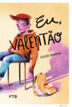 Eu, valentão - FTD (PARADIDATICOS)