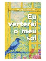 Eu verterei o meu sol