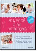 Eu, Você e as Crianças Eu, Você e as Crianças
