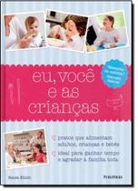 Eu, Voce E As Criancas