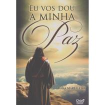 Eu Vos Dou a Minha Paz